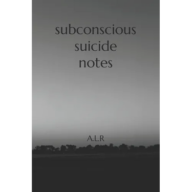 Subconscious Suicide Notes