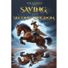 Saving the Second Kingdom