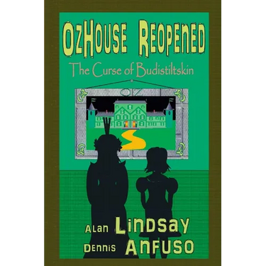 OzHouse Reopened: The Curse of Budistiltskin