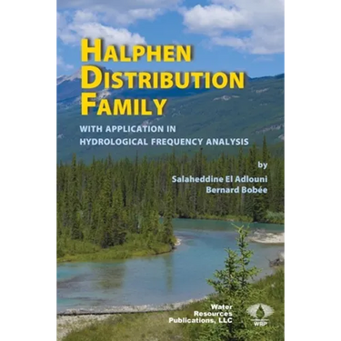 Halphen Distribution Family: with Application in Hydrological Frequency Analysis
