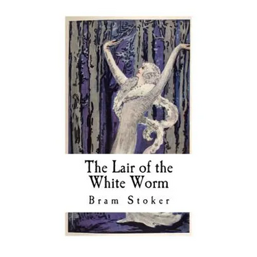 The Lair of the White Worm: The Garden of Evil