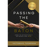 Passing the Baton