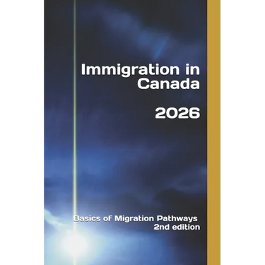 Immigration in Canada: Basics of Migration Pathways