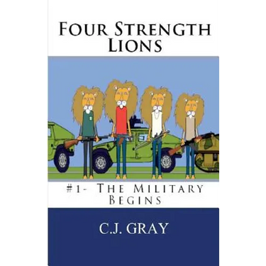 Four Strength Lions: The Military Begins