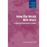How the Weak Win Wars
