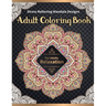 Adult Coloring Book: Stress Relieving Mandala Designs for Adults Relaxation