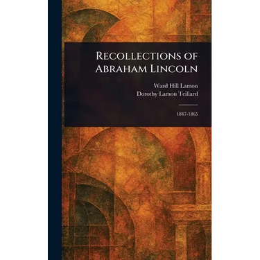 Recollections of Abraham Lincoln