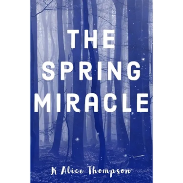 The Spring Miracle