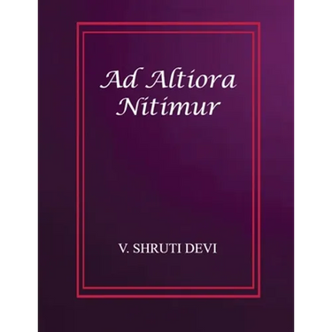 Ad Altiora Nitimur