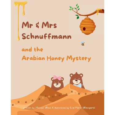 Mr & Mrs Schnuffmann and the Arabian Honey Mystery: A Sweet and Playful Read-Aloud Adventure