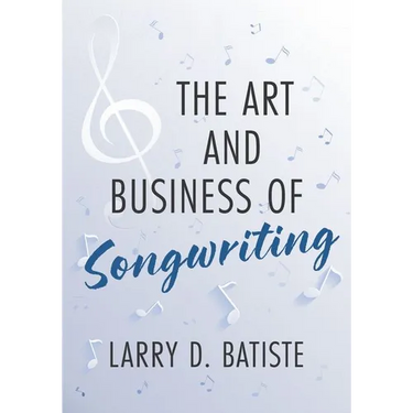 The Art and Business of Songwriting
