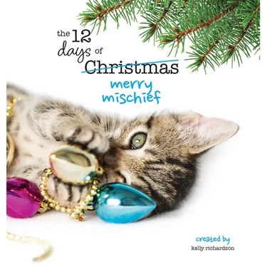 The Twelve Days of Christmas - Merry Mischief