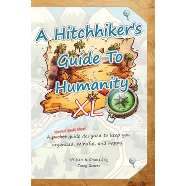 A Hitchhiker's Guide to Humanity XL