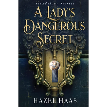 A Lady's Dangerous Secret