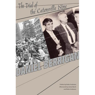 The Trial of the Catonsville Nine