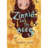Zinnia and the Bees