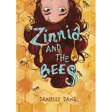 Zinnia and the Bees