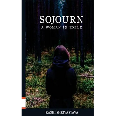 Sojourn: A Woman In Exile