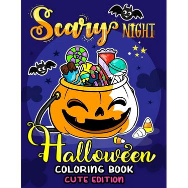Scary Night Halloween Coloring Book Cute Edition: Kids and Adults Coloring Book Featuring Fun and Stress Relief New Edition 2019