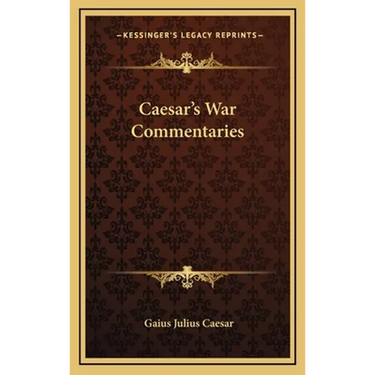 Caesar's War Commentaries