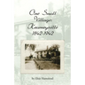 One Small Village: Kearneysville 1842-1942