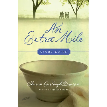 An Extra Mile Study Guide