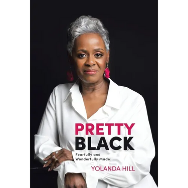 Pretty Black: Fearfully and Wonderfully Made