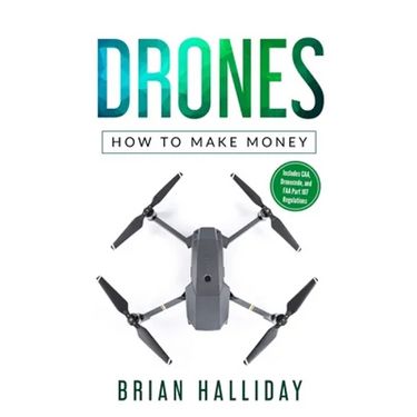 Drones: How to Make Money