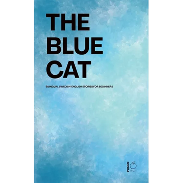 The Blue Cat: Bilingual Swedish-English Stories for Beginners