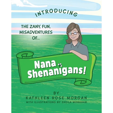 Nana Shenanigans!