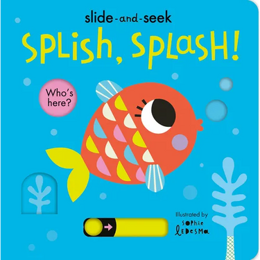 Splish, Splash!: Slide-And-Seek