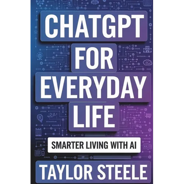 ChatGPT for Everyday Life: Smarter Living with AI