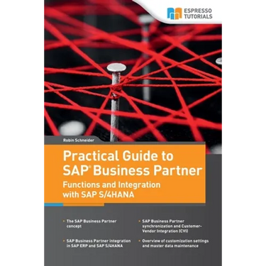 Practical Guide to SAP Business Partner Functions and Integration with SAP S/4HANA