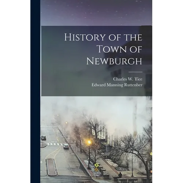 History of the Town of Newburgh