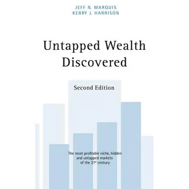 Untapped Wealth Discovered: 2nd Edition