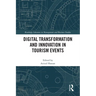 Digital Transformation and Innovation in Tourism Events