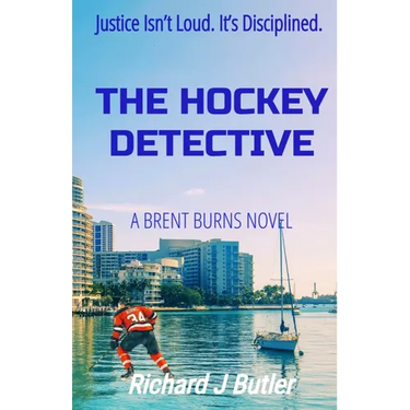 The Hockey Detective: A Brent Burns Novel