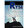 Ryse: Regain Your Self-Esteem