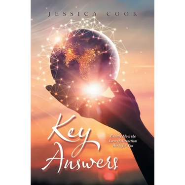 Key Answers: Exactly How the Law of Attraction Works for You