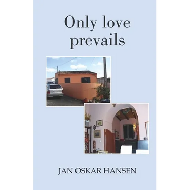 Only love prevails