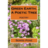Green Earth. A Poetic Tree: poetry
