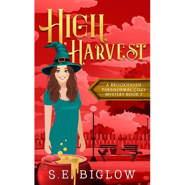 High Harvest: A Supernatural Woman Sleuth Mystery