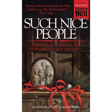 Such Nice People (Paperbacks from Hell)