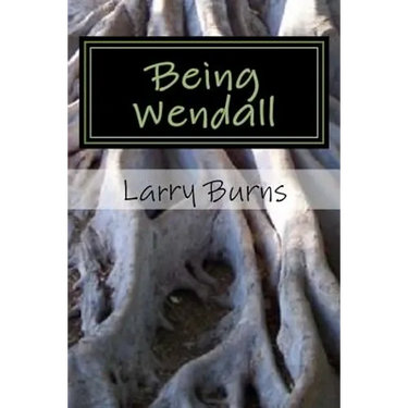 Being Wendall