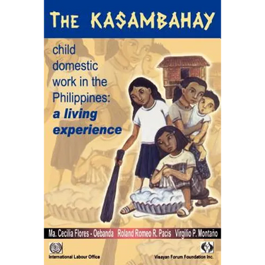 The Kasambahay: Child domestic work in the Phillippines