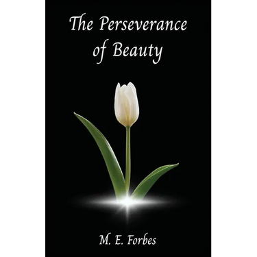 The Perseverance of Beauty