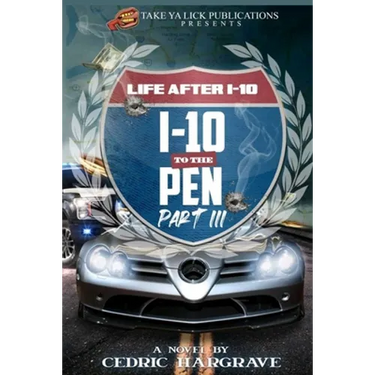 I-10 to the Pen III