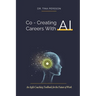 Co-Creating Careers With AI: An Agile Coaching Toolbook for the Future of Work