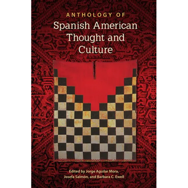 Anthology of Spanish American Thought and Culture