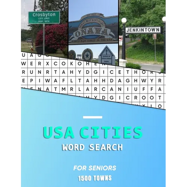USA Cities word search for Seniors: A big educational word find book of United States / American Towns and cities for the elderly Hunt while learning